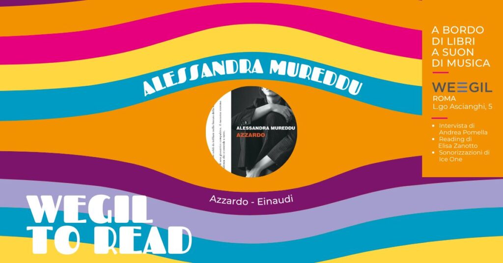 WEGIL TO READ - Alessandra Mureddu, Azzardo, Einaudi