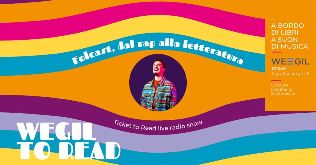 WEGIL TO READ - Folcast (Ticket to Read live radio show)